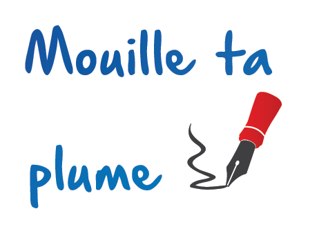 mouille-ta-plume